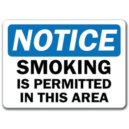 Signmission Safety Sign, 14 in Height, Plastic, 10 in Length, Smoking Is Permitted In This Area NS-Smoking Is Permitted In This Area